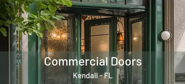  Commercial Doors Kendall - FL
