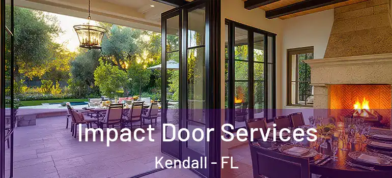  Impact Door Services Kendall - FL