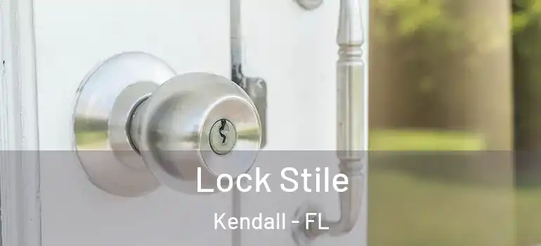  Lock Stile Kendall - FL