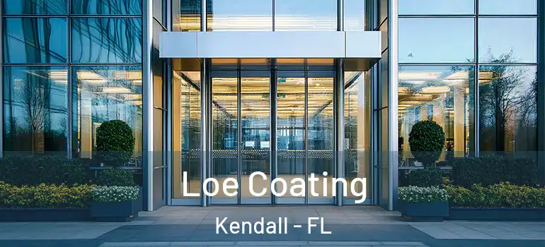  Loe Coating Kendall - FL