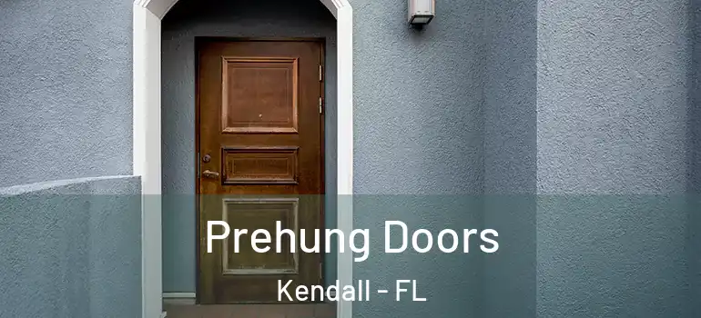  Prehung Doors Kendall - FL